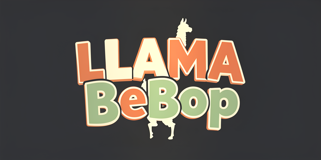 LLAMA BeBop